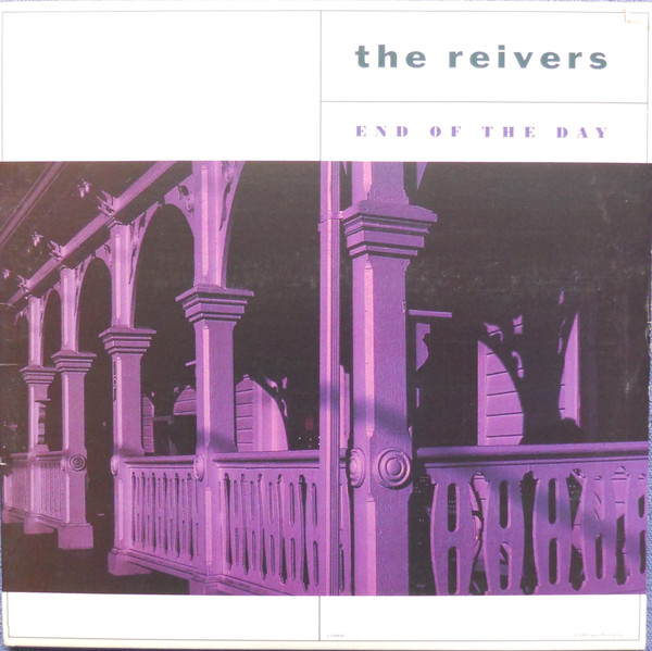 The Reivers – End Of The Day