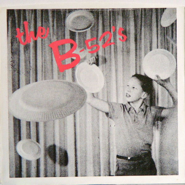 The B-52's – Rock Lobster / 52 Girls