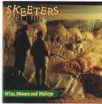 The Skeeters – Wine, Women And Walleye