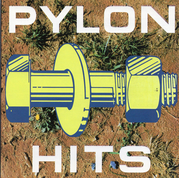 Pylon – Hits