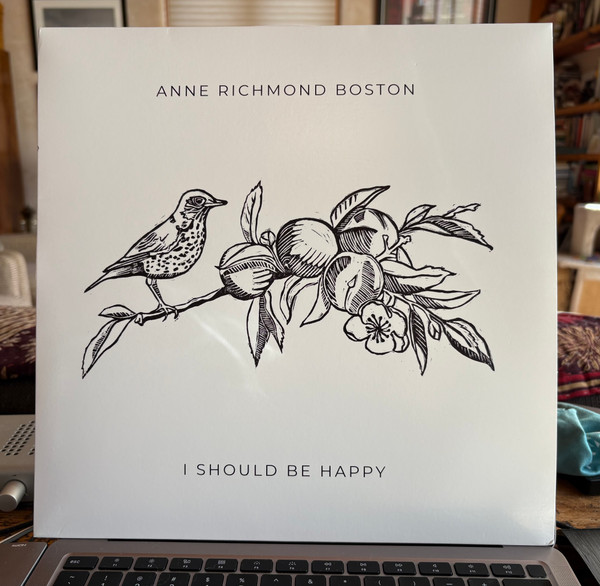 Anne Richmond Boston – I Should Be Happy
