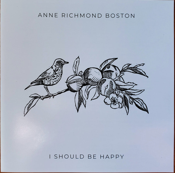 Anne Richmond Boston – I Should Be Happy
