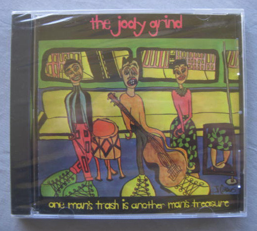 The Jody Grind – One Man's Trash
