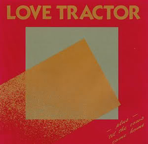 Love Tractor – Love Tractor