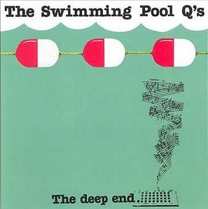 The Swimming Pool Q's – The Deep End