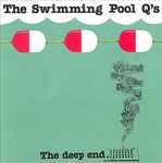 The Swimming Pool Q's – The Deep End
