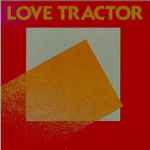 Love Tractor – Love Tractor