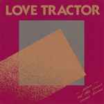 Love Tractor – Love Tractor