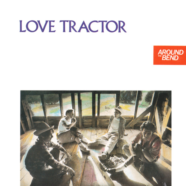 Love Tractor – Around The Bend