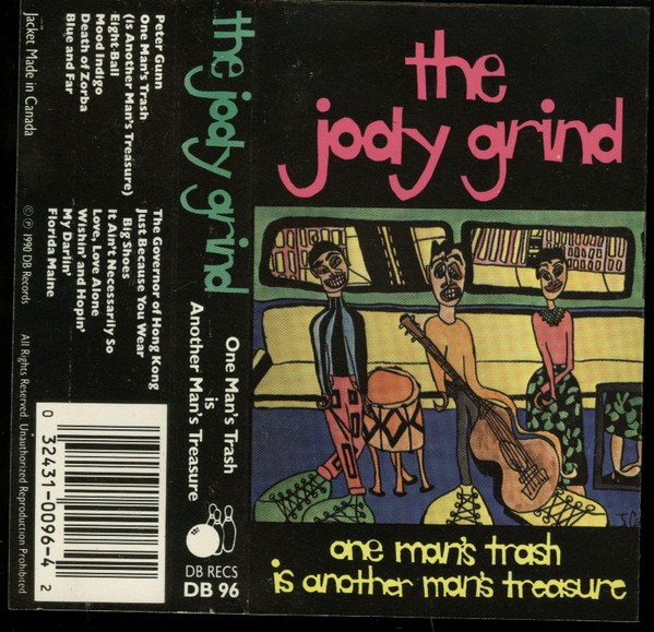 The Jody Grind – One Man's Trash