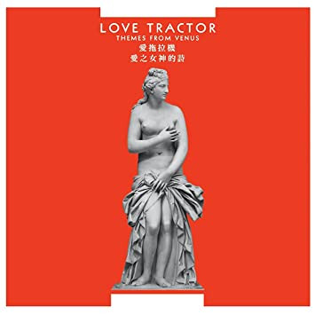 Love Tractor – Themes From Venus