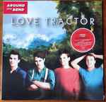 Love Tractor – Around The Bend